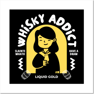 Whisky Addict Shirt Posters and Art